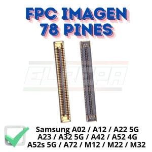 FPC Samsung A02 / A12 / A22 4G / A23 / A32 5G / A34 5G / A42 / A52 4G / A52s 5G / A72 / M12 / M22 / M32 - 78 pines IMAGEN Macho