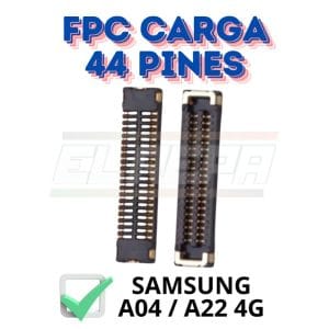 FPC Samsung A04 / A22 4G - 44 Pines CARGA Macho